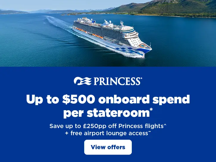 Princess Onboard Credit + Save on Princess Flights